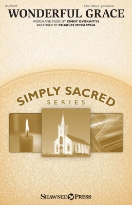 Shawnee Press - Wonderful Grace - Ovokaitys/McCartha - 2pt Mixed
