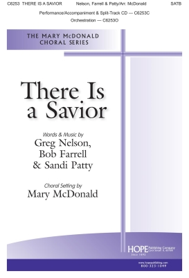 There Is A Savior - Nelson /Farrell /Patty /McDonald - SATB