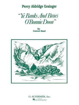 Ye Banks and Braes o\' Bonnie Doon - Grainger - Concert Band - Gr. 3