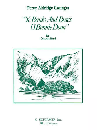 Ye Banks and Braes o\' Bonnie Doon - Grainger - Concert Band - Gr. 3