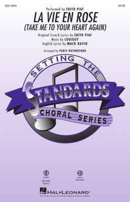Hal Leonard - La Vie En Rose (Take Me to Your Heart Again) - Piaf /Guglielmi /Rutherford - SATB