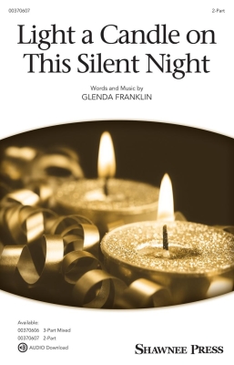 Shawnee Press - Light a Candle on This Silent Night - Franklin - 2pt