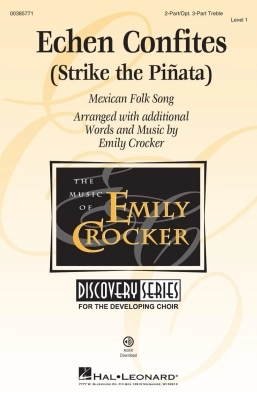 Shawnee Press - Echen Confites (Strike the Pinata) - Mexican Folk Song/Crocker - 2pt/opt. 3pt