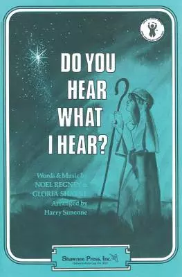 Shawnee Press - Do You Hear What I Hear? - Shayne/Regney/Simeone - SSA