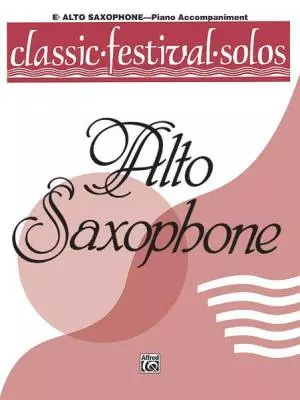 Belwin - Classic Festival Solos (E-Flat Alto Saxophone), Volume 1 Piano Acc.