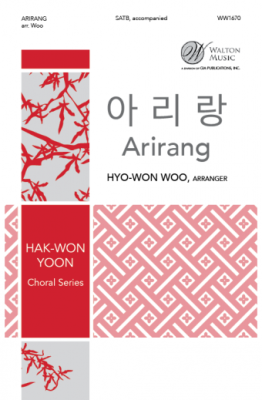 Arirang - Korean/Woo - SATB