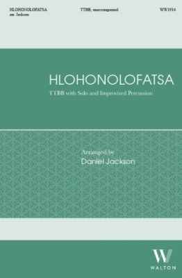 Walton - Hlohonolofatsa - South African/Jackson - TTBB