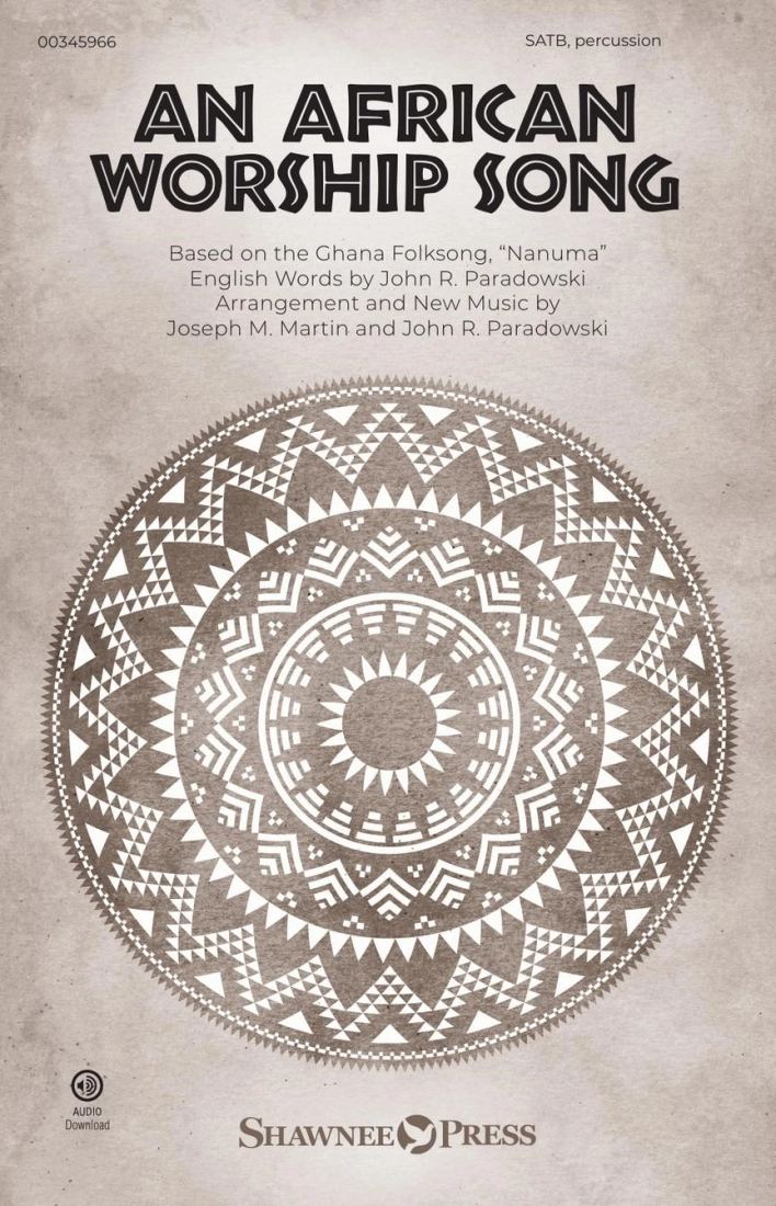 An African Worship Song - Martin/Paradowski - SATB