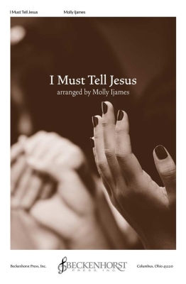 I Must Tell Jesus - Hoffman/Ijames - Instrumental Pak