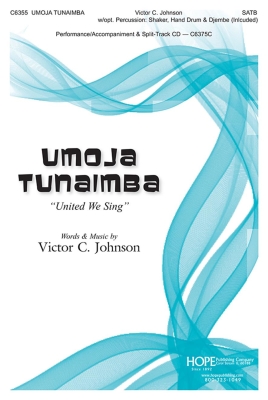 Umoja Tunaimba (United We Sing) - Johnson - SATB