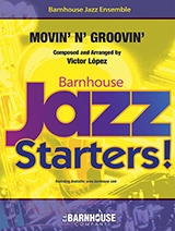 Movin\' N\' Groovin\' - Lopez - Jazz Ensemble - Gr. 1.5