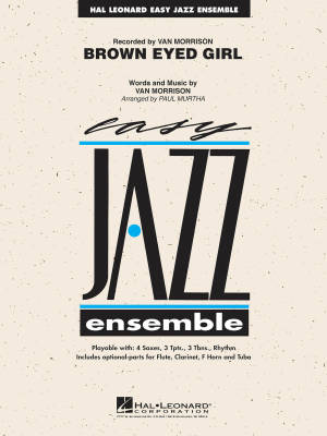 Hal Leonard - Brown Eyed Girl - Morrison/Murtha - Jazz Ensemble - Gr. 2