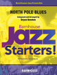 C.L. Barnhouse - The North Pole Blues - Newton - Jazz Ensemble - Gr. 1