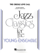 Hal Leonard - The Creole Love Call - Ellington/Taylor - Jazz Ensemble - Gr. 3