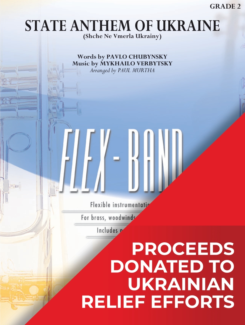 State Anthem of Ukraine (Shche ne vmerla Ukrainy) - Murtha - Concert Band (Flex-Band) - Gr. 2