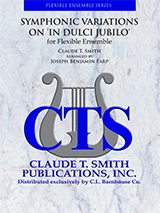 C.L. Barnhouse - Symphonic Variations On In Dulci Jubilo - Smith/Earp - Concert Band (Flex) - Gr. 4