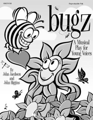 Hal Leonard - Bugz (Musical) - Higgins/Jacobson - Reproducible Pak