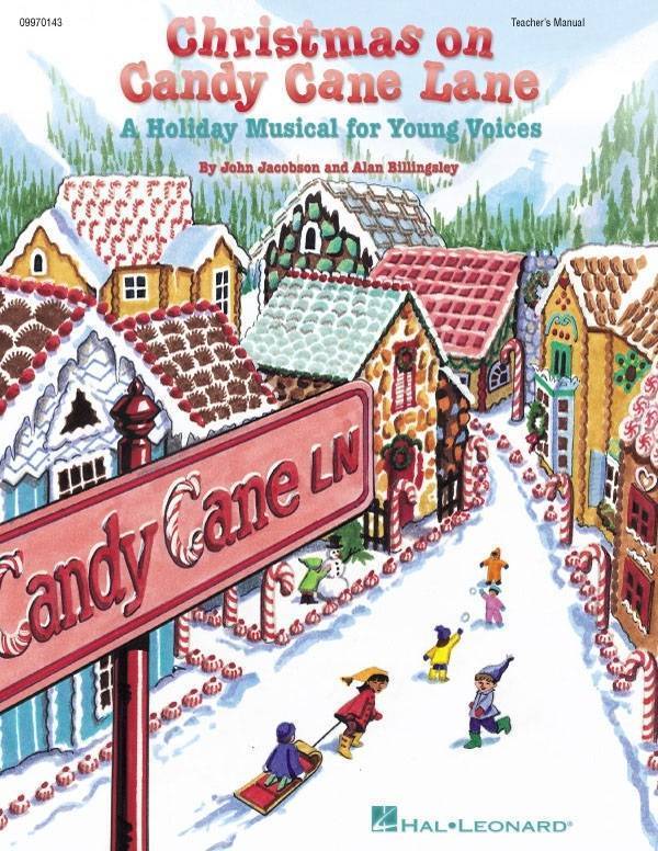 Christmas on Candy Cane Lane (Musical) - Jacobson/Billingsley - Teacher\'s Manual