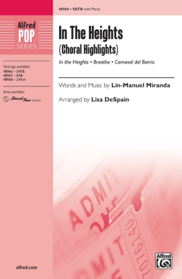 Alfred Publishing - In the Heights (Choral Highlights) - Miranda/DeSpain - SATB