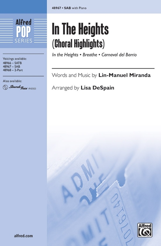 In the Heights (Choral Highlights) - Miranda/DeSpain - SAB