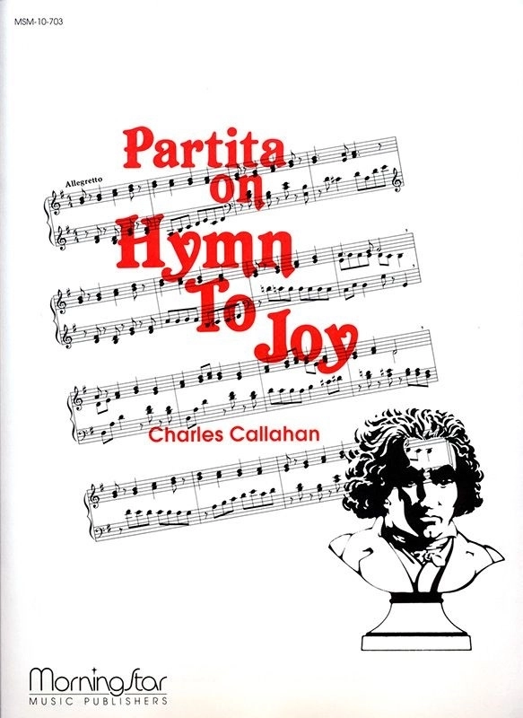 Partita on Hymn to Joy - Beethoven/Callahan - Organ