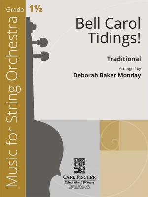 Carl Fischer - Bell Carol Tidings! - Traditional/Baker Monday - String Orchestra - Gr. 1.5