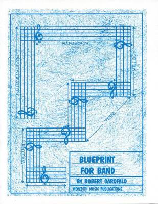 Meredith Music Publications - Blueprint For Band
