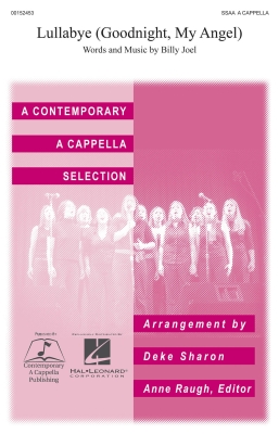 Contemporary A Cappella Publishing - Lullabye (Goodnight, My Angel) - Joel/Sharon - SSAA
