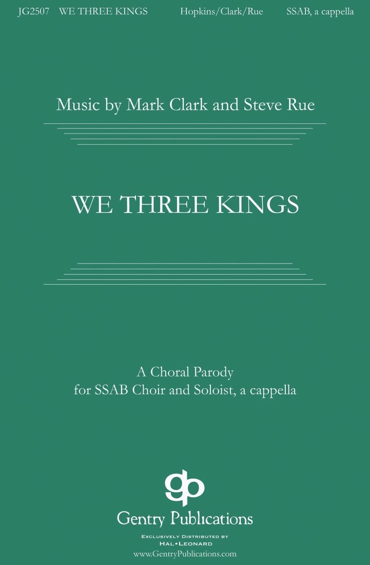 We Three Kings - Hopkins/Clark/Rue - SSAB