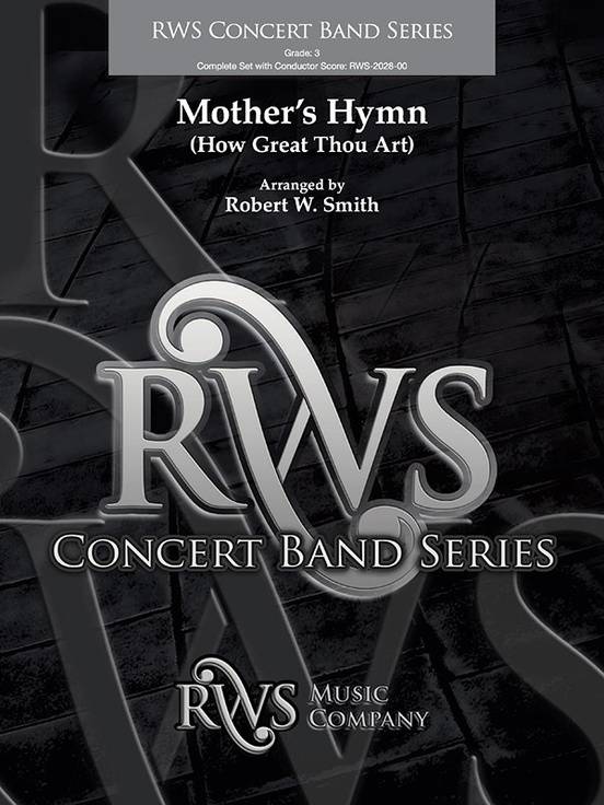 A Mother\'s Hymn (How Great Thou Art) - Smith - Concert Band - Gr. 3