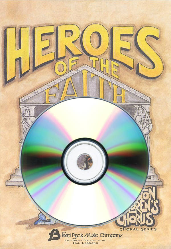 Heroes of the Faith (Sacred Children\'s Musical) - Accompaniment/Split Track CD