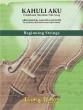 LudwigMasters Publications - Kahuli Aku - Traditional Hawaiian Folk Song\/Suckow - String Orchestra - Gr. 1