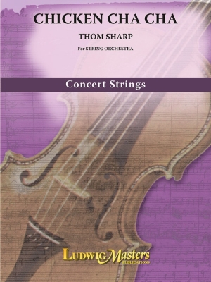 Chicken Cha Cha - Sharp - String Orchestra - Gr. 3