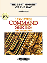 C.L. Barnhouse - The Best Moment Of The Day - Romeyn - Concert Band - Gr. 2.5