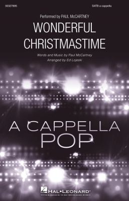 Hal Leonard - Wonderful Christmastime - McCartney/Lojeski - SATB