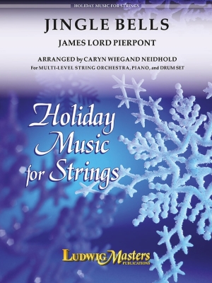 LudwigMasters Publications - Jingle Bells - Pierpont/Neidhold - String Orchestra - Gr. 1.5 - 2.5