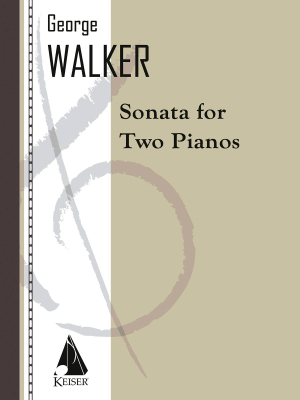 Lauren Keiser Music Publishing - Sonata for 2 Pianos - Walker - Piano Duet (2 Pianos, 4 Hands)