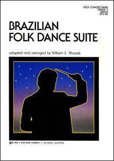 Brazilian Folk Dance Suite - Rhoades - Concert Band - Gr. 3