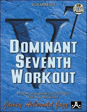 Jamey Aebersold Vol. # 84 Dominant Seventh Workout
