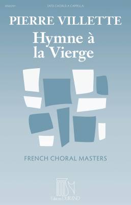 Editions Durand - Hymne a la Vierge (Hymn to the Virgin) - Boucheret/Villette - SATB