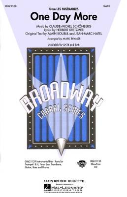 Hal Leonard - One Day More (from Les Miserables) - Schonberg /Kretzmer /Boublil /Natel /Brymer - SATB