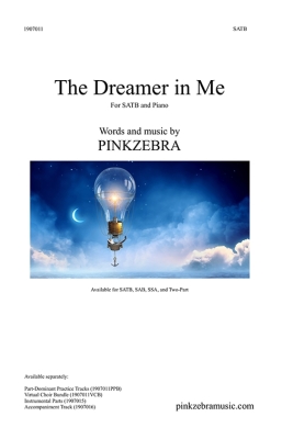 Pinkzebra Music - The Dreamer in Me - Pinkzebra - SATB