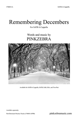 Pinkzebra Music - Remembering Decembers Pinkzebra SATB a cappella