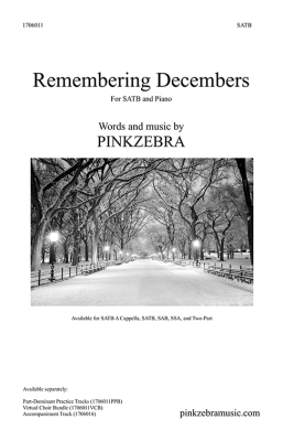 Pinkzebra Music - Remembering Decembers - Pinkzebra - SATB and Piano