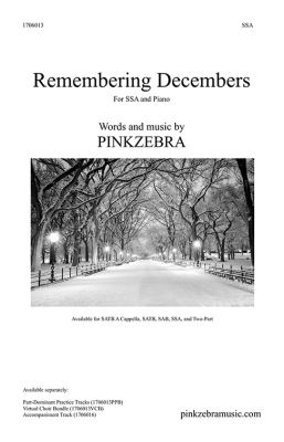 Pinkzebra Music - Remembering Decembers - Pinkzebra - SSA