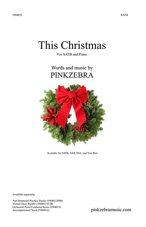 This Christmas - Pinkzebra - SATB