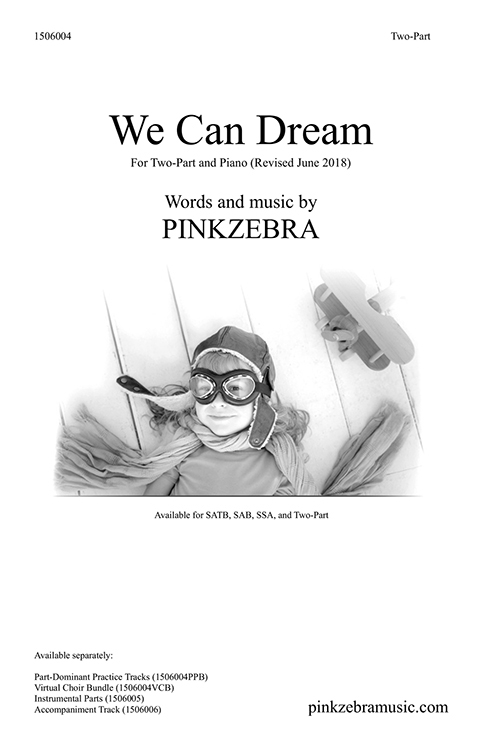 We Can Dream - Pinkzebra - 2pt