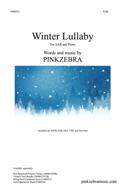 Pinkzebra Music - Winter Lullaby - Pinkzebra - SAB