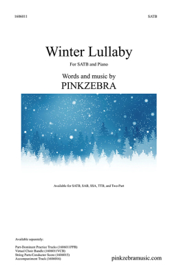 Pinkzebra Music - Winter Lullaby - Pinkzebra - SATB