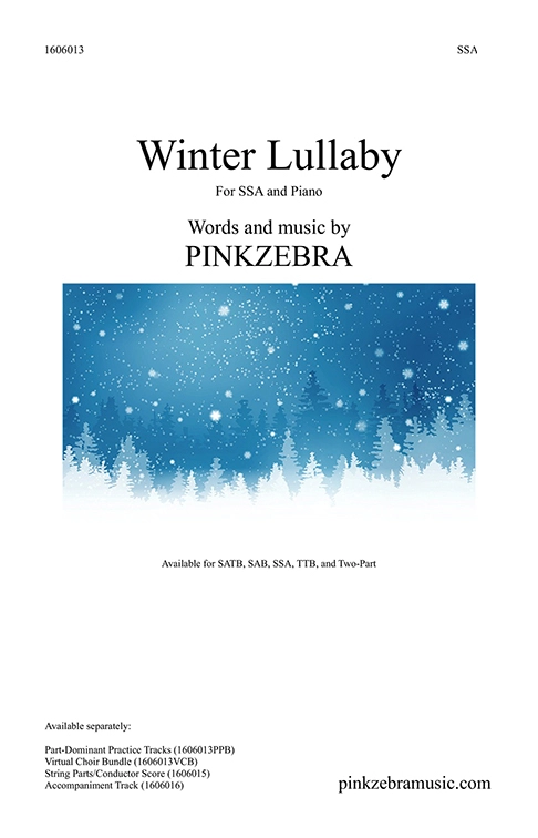 Winter Lullaby - Pinkzebra - SSA